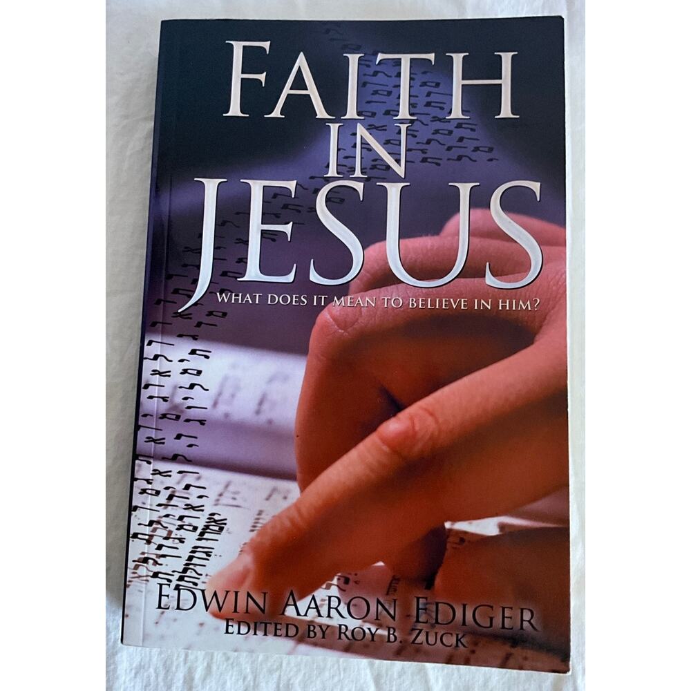 New Old Stock Faith in Jesus Book What Does it Mean to Believe in Him Paperback
